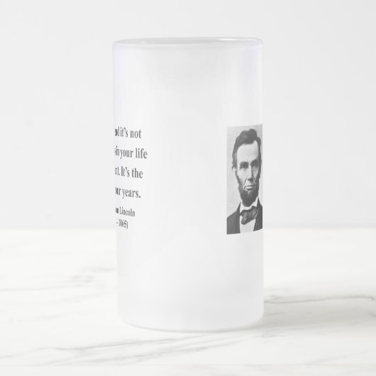 Abraham Lincoln-Zitat 2b Mattglas Bierglas (Mittel)