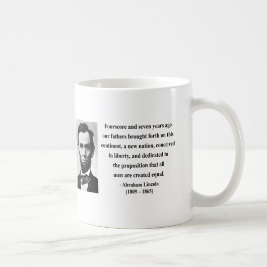 Abraham Lincoln-Zitat 5b Kaffeetasse (Rechts)