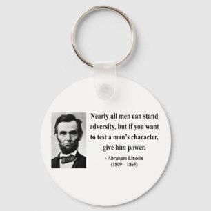Abraham Lincoln-Zitat 6b Schlüsselanhänger