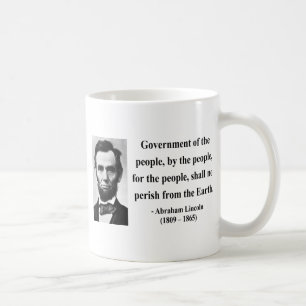 Abraham Lincoln-Zitat 7b Kaffeetasse