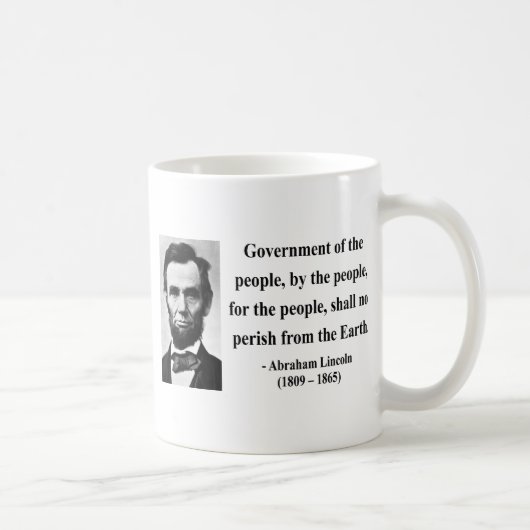 Abraham Lincoln-Zitat 7b Kaffeetasse (Rechts)