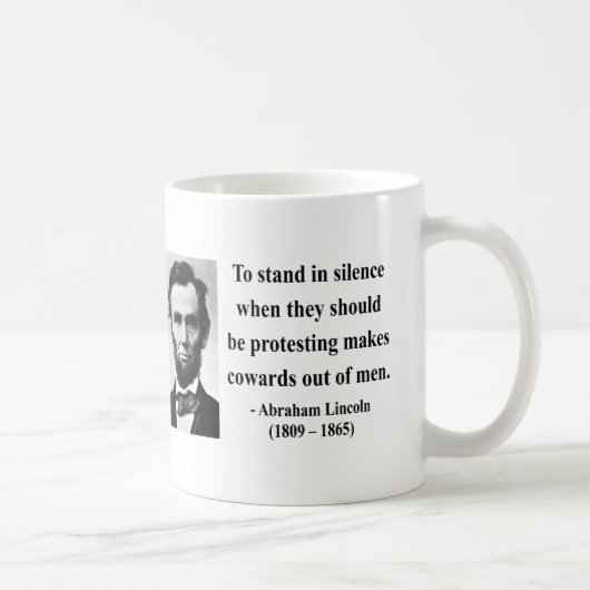 Abraham Lincoln-Zitat 8b Kaffeetasse (Rechts)
