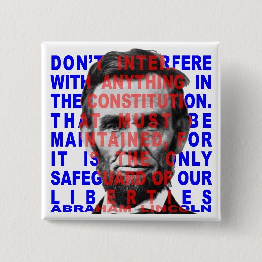 Abraham Lincoln-Zitat-Knopf Button (Vorderseite)