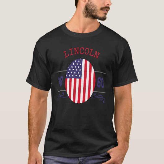 Abraham Lincoln Zitat Lincoln 1860 oder 4. Juli T-Shirt (Vorderseite)
