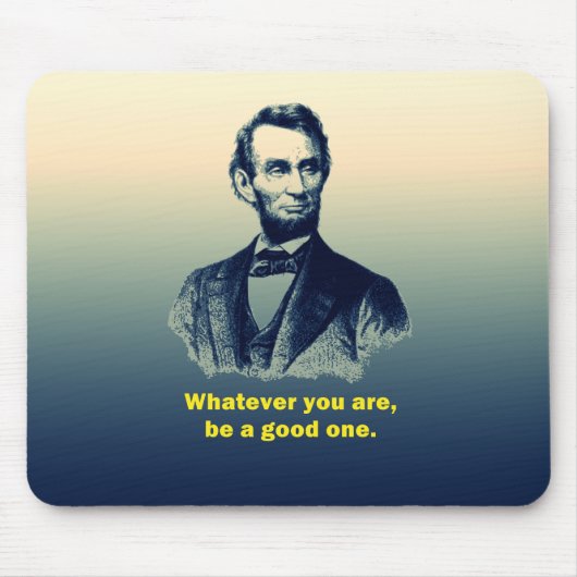 Abraham Lincoln Zitat Mousepad (Vorne)