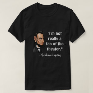 Abraham Lincoln Zitat T-Shirt