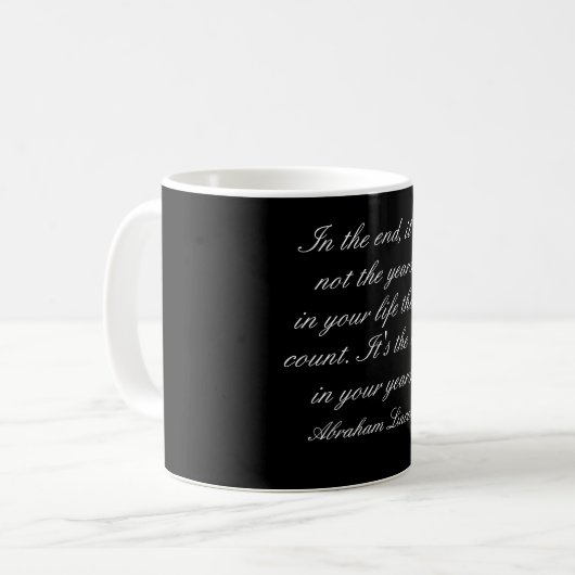 Abraham Lincoln Zitat - Tasse (Vorderseite Links)