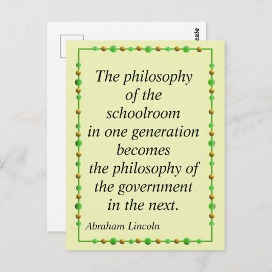 Abraham Lincoln zitiert die Philosophie der Schule Postkarte (Vorne/Hinten)