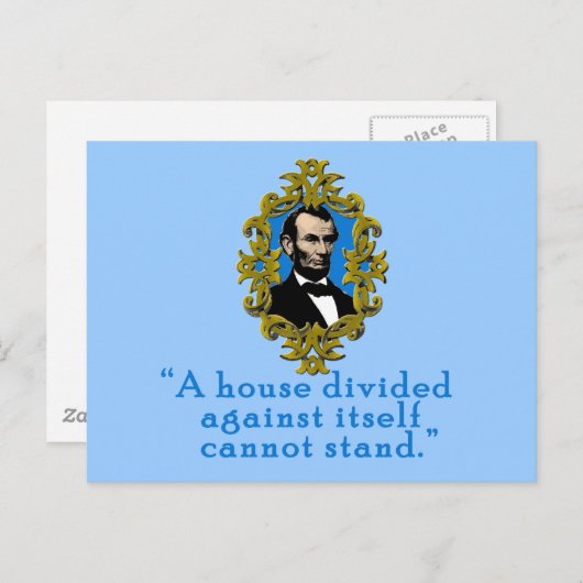 Abraham Lincoln zitiert ein geteiltes Haus Postkarte (Vorne/Hinten)