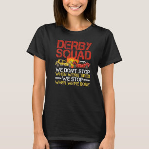 Abrisswagen von Derby für ein Demo-Derby T-Shirt