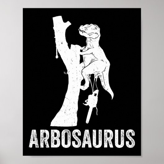 Abrosaurus Baumpfleger Baumkletterer Baumscherer A Poster (Vorne)