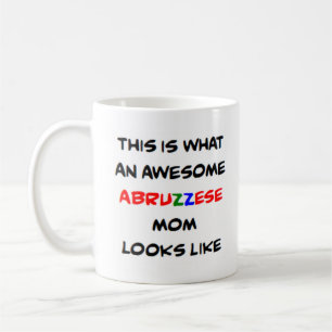Abruzzeser Mutter, großartig Kaffeetasse