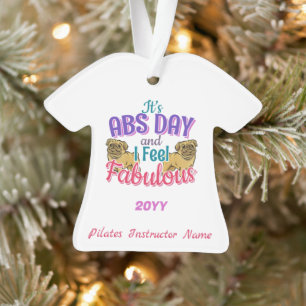 Abs Day Core Workout - Mops Dog Lover Ornament