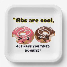 ABS SIND COOL, MÜSSEN ABER SPENDEN VERSUCHEN PAPPTELLER