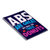 Abs sind toll, aber haben Sie versucht Donuts? Notizblock (Rechte Seite)