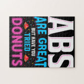 Abs sind toll, aber haben Sie versucht Donuts? Puzzle (Horizontal)