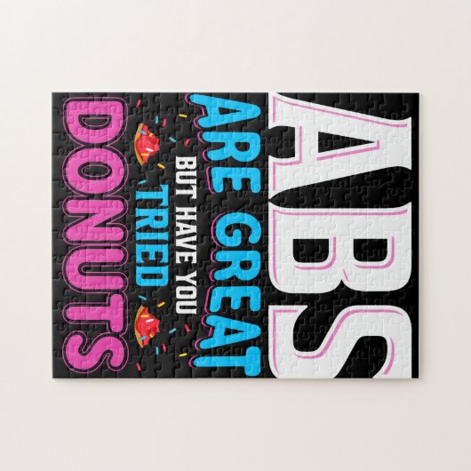 Abs sind toll, aber haben Sie versucht Donuts? Puzzle (Horizontal)