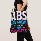 Abs sind toll, aber haben Sie versucht Donuts? Tasche (Von Nahem)