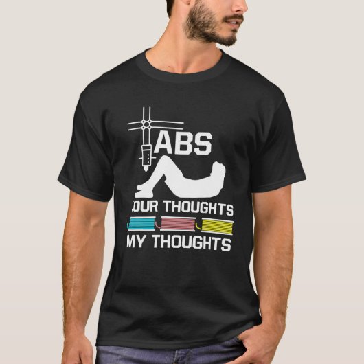 ABS Your Thinghts My Threads Nerd 3D Printer T-Shirt (Vorderseite)