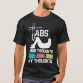 ABS your thoughts my thoughts nerd 3D printer T-Shirt (Vorderseite)