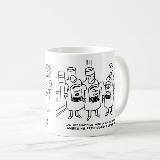 Absatzkampagne ohne Würde Kaffeetasse (VorderseiteRechts)