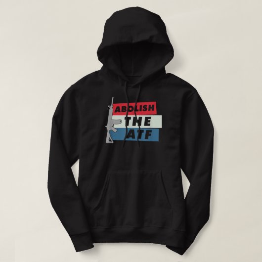 Abschaffung der ATF - 2A 2nd Amendment Pro Gun Hoodie (Design vorne)