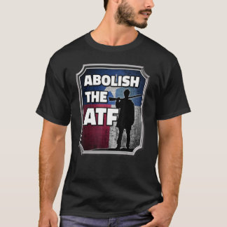 Abschaffung der ATF ~ Texas-Flagge T-Shirt