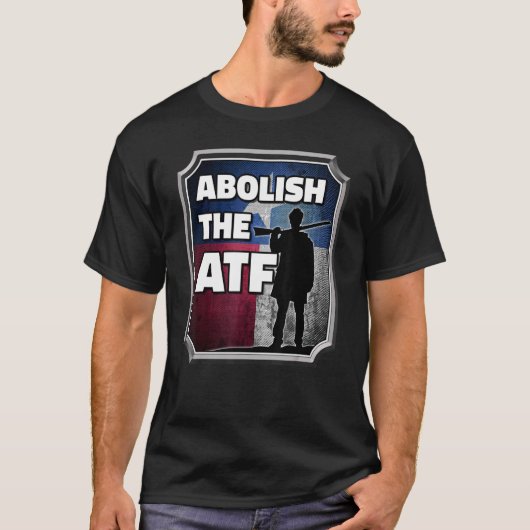 Abschaffung der ATF ~ Texas-Flagge T-Shirt (Vorderseite)