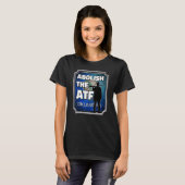 Abschaffung des ATF ~ Oklahoma Flag 2 T-Shirt (Vorne ganz)