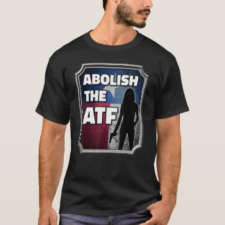 Abschaffung des ATF ~ Texas Flag_6 T-Shirt