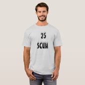 Abschaum 25 T-Shirt (Vorne ganz)