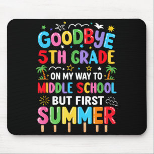 Abschied von der 5. Klasse zur Mittelschule Mousepad