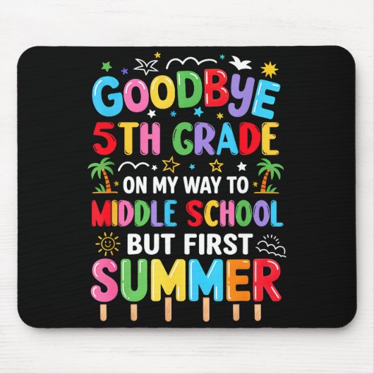 Abschied von der 5. Klasse zur Mittelschule Mousepad (Vorne)