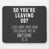Abschied von Kollegen, Ruhestand, Mitarbeiter, Abs Mousepad (Vorne)