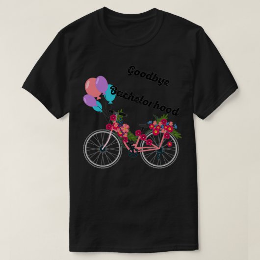 Abschiedsfeier der Bachelorhood T-Shirt (Design vorne)