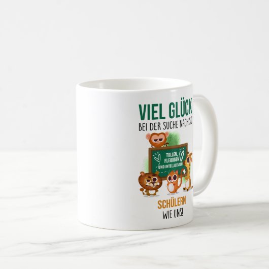 Abschiedsgeschenk für Lehrer, Abschied Lehrerin Kaffeetasse (VorderseiteRechts)