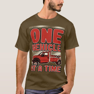 Abschleppwagen Ein Fahrzeug Auf Einmal T-Shirt