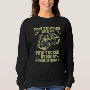 Abschleppwagenfahrer bei Tag Abschleppwagen Oldtim Sweatshirt
