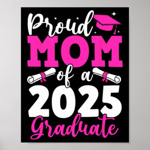 Abschluss 2025 - Stolze Mama einer 2025-Graduate-M Poster