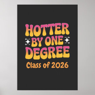 Abschluss 2026: Ein Grad Heißer  Poster
