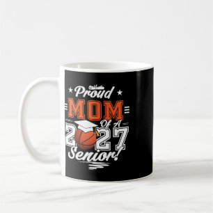 Abschluss 2026 Stolz Mutter eines Basketball-Senio Kaffeetasse