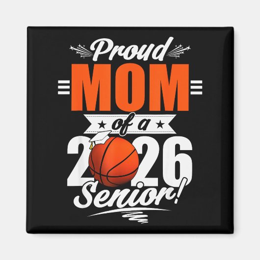 Abschluss 2026 Stolz Mutter eines Basketball-Senio Magnet (Vorne)