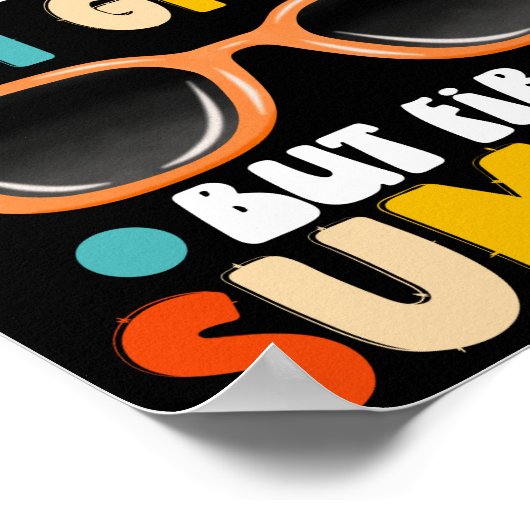 Abschluss 7. bis 8. Klasse, aber erster Sommer Poster (Ecke)