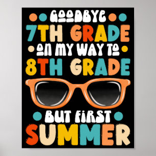 Abschluss 7. bis 8. Klasse, aber erster Sommer Poster