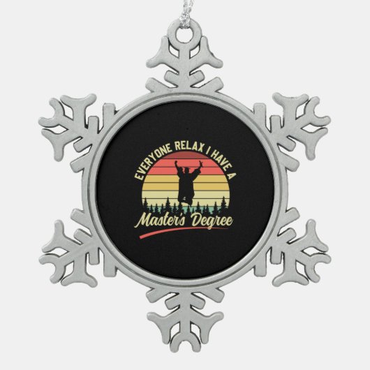 Abschluss Art | Ich habe einen Master-Abschluss Schneeflocken Zinn-Ornament (Vorderseite)