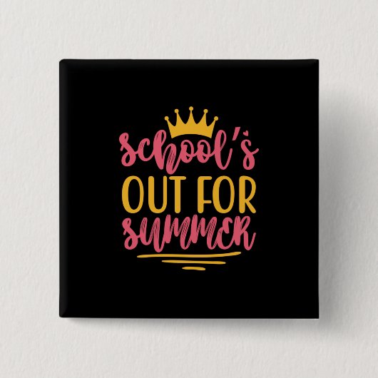 Abschluss Art | Schulabbruch im Sommer Button (Vorderseite)