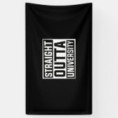 Abschluss Art | Straight Outta University Banner (Vertikal)