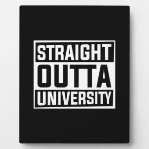 Abschluss Art Straight Outta University Fotoplatte