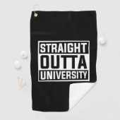 Abschluss Art | Straight Outta University Golfhandtuch (Insitu)