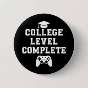 Abschluss auf Hochschulniveau Gamer Gaming Button